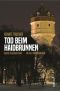 [Miriam Beck 01] • Tod beim Haidbrunnen